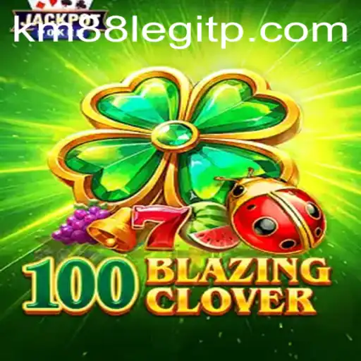 Discover the Thrills of 100BlazingClover: An In-Depth Guide