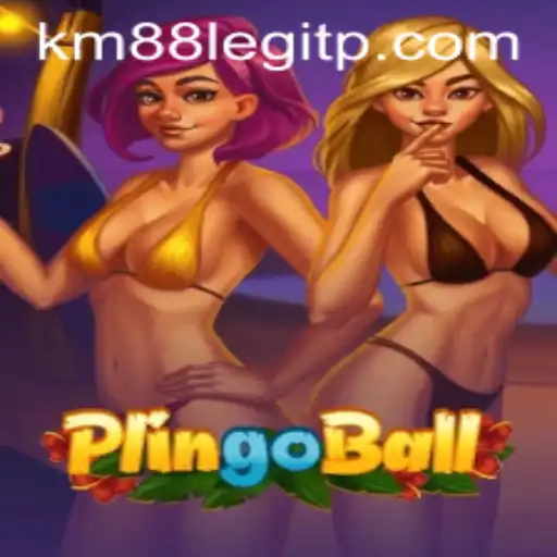 Exploring Plingoball: A Comprehensive Guide to the Game and km88 Legit