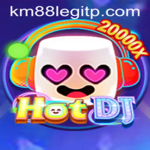 HotDJ: An Immersive Gaming Experience with km88 Legit's Insight
