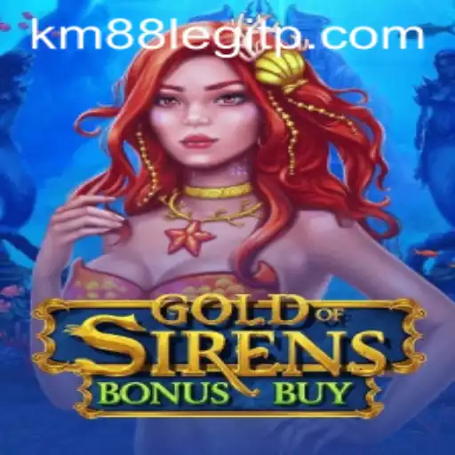 Exploring GoldofSirensBonusBuy: A Comprehensive Guide to the Game and KM88 Legit