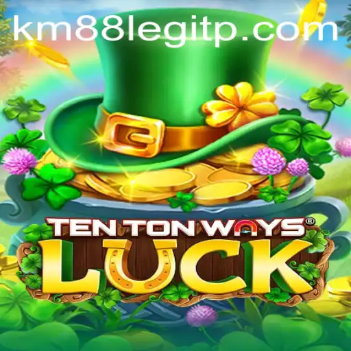 Exploring TenTonWaysLuck: A Journey Through Strategy and Chance